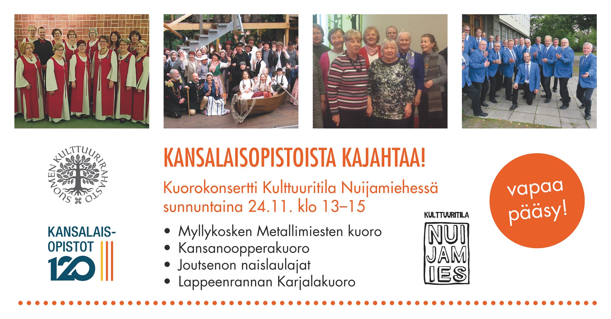 Kansalaisopistoista Kajahtaa! -kuorokonsertti Kulttuuritila Nuijamiehessä Sunnuntaina 24.11.