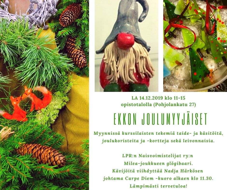 EKKOn Perinteiset Joulumyyjäiset Opistotalolla Lauantaina 14.12.2019 Klo 11-15