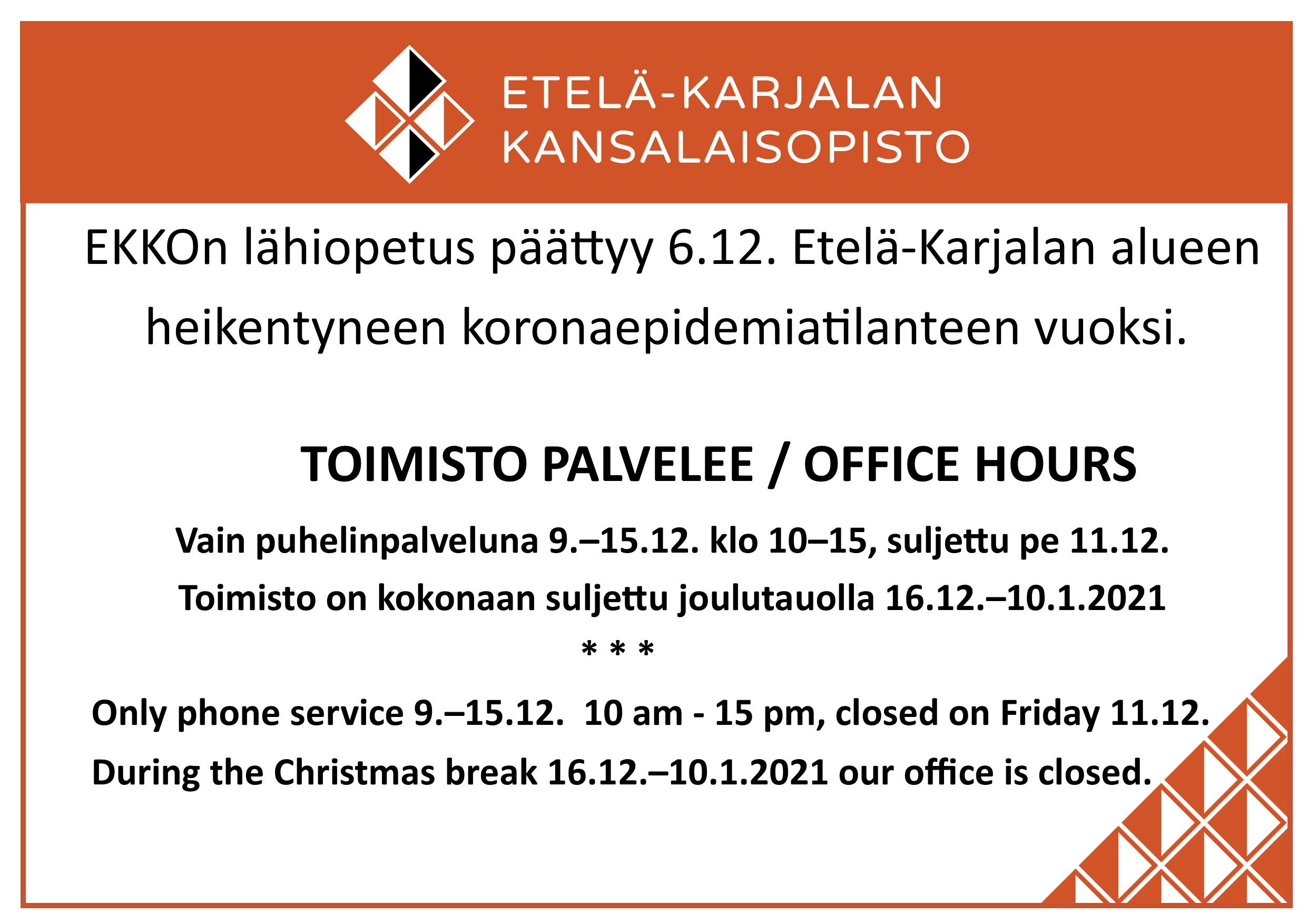 EKKOn Lähiopetus Päättyy Pääosin 6.12.2020